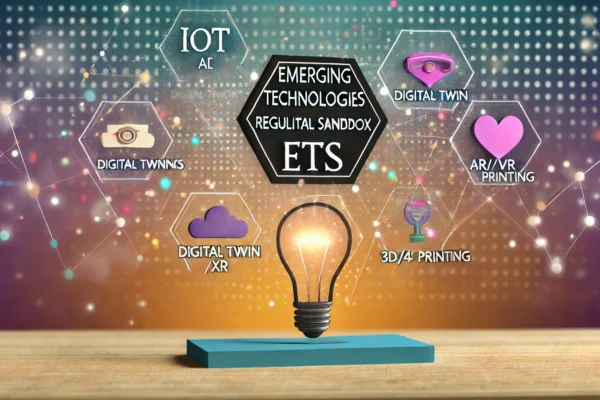 A modern digital illustration showcasing the Emerging Technologies Regulatory Sandbox (ETS) with elements representing IoT, AI, Digital Twin, Space Te