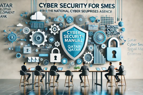 A modern scene depicting the launch of the 'Cyber Security Manual for SMEs' by Qatar Development Bank and the National Cyber Security Agency. The image